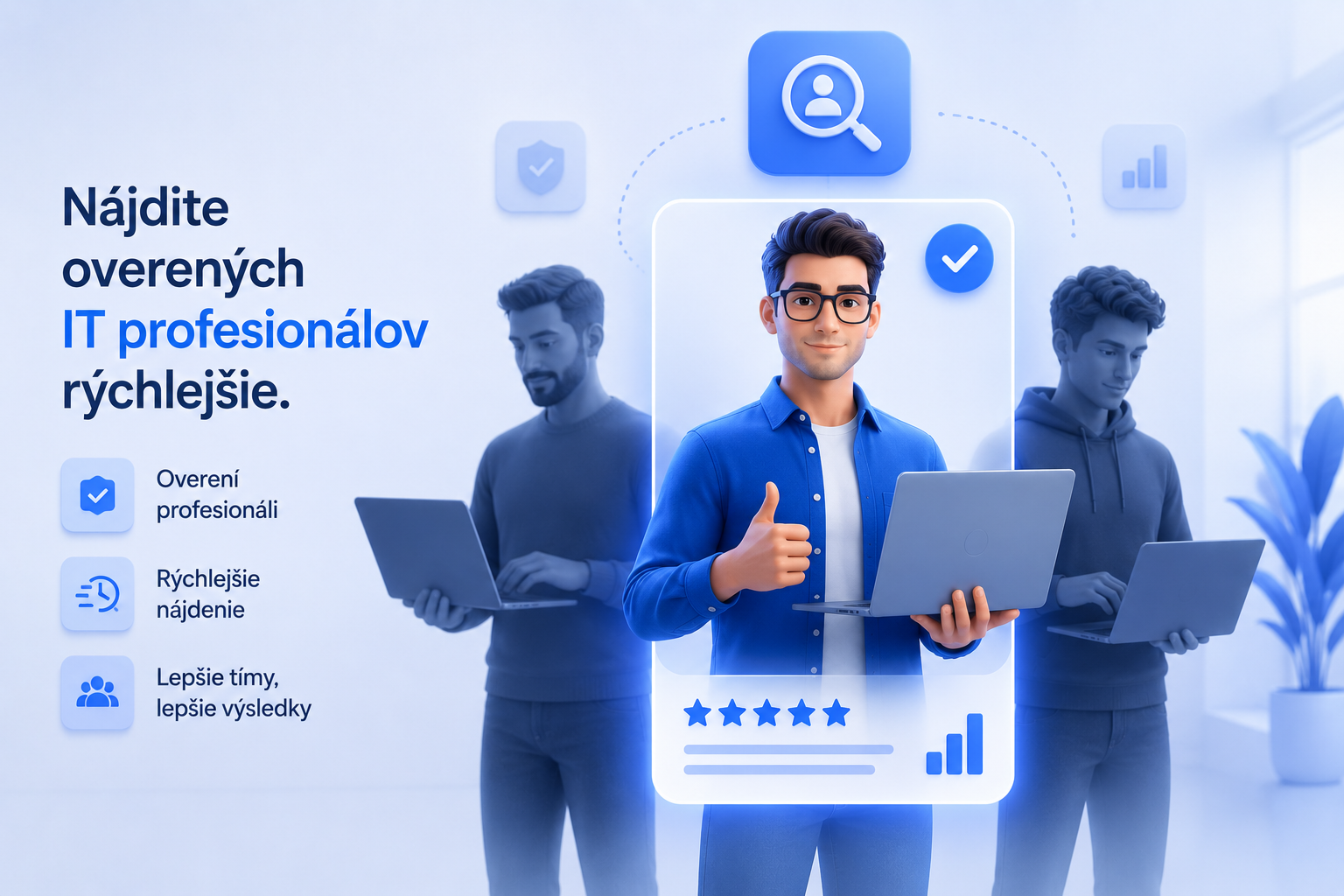 Find verified IT professionals faster.